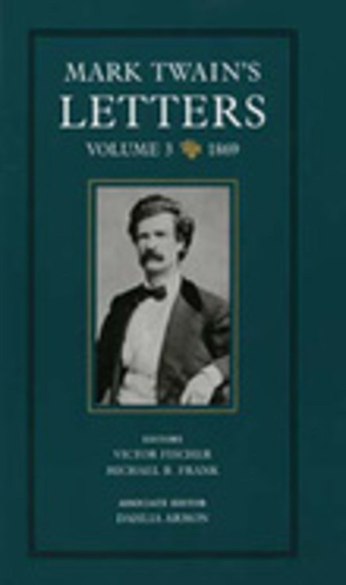 Cover image for Mark Twain's Letters, Volume 3 ISBN 9780520036703